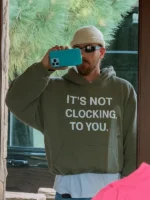 Its-Not-Clocking-To-You-Justin-Bieber-Green-Hoodie